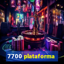 7700 plataforma